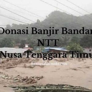 donasi banjir bandang NTT (Nusa Tenggara Timur)