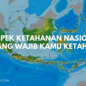 8 aspek ketahanan nasional