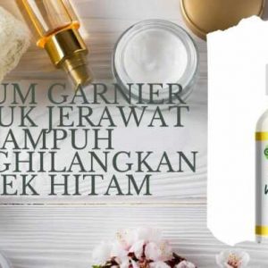 serum garnier untuk jerawat ampuh menghilangkan flek hitam