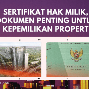 sertifikat hak milik dokumen penting untuk kepemilikan properti