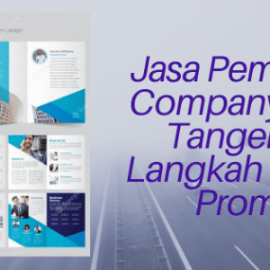 jasa pembuatan company profile Tangerang, langkah penting promosi