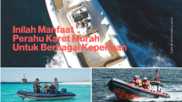 manfaat perahu karet