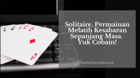 solitaire permainan melatih kesabaran