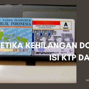 Ketika Kehilangan Dompet Isi KTP dan SIM