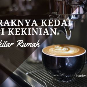 kedai kopi kekinian