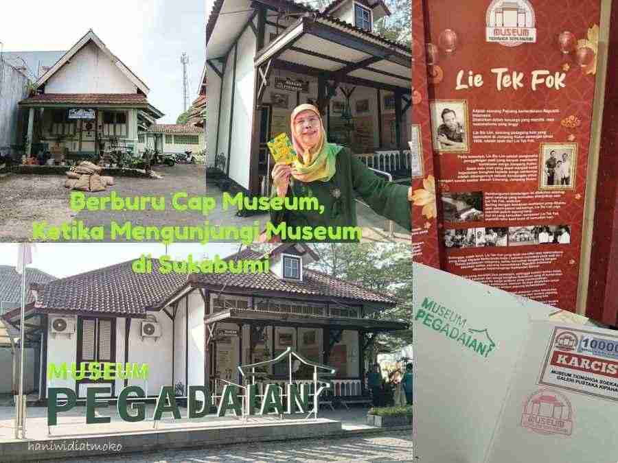 Berburu Cap Museum, Ketika Mengunjungi Museum di Sukabumi